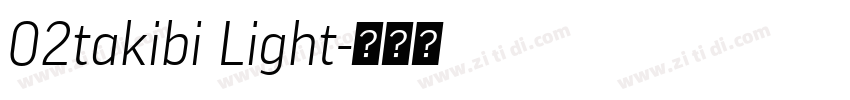 02takibi Light字体转换